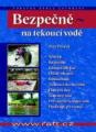 Bezpe�n� na tekouc� vod�  